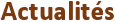 Actualités